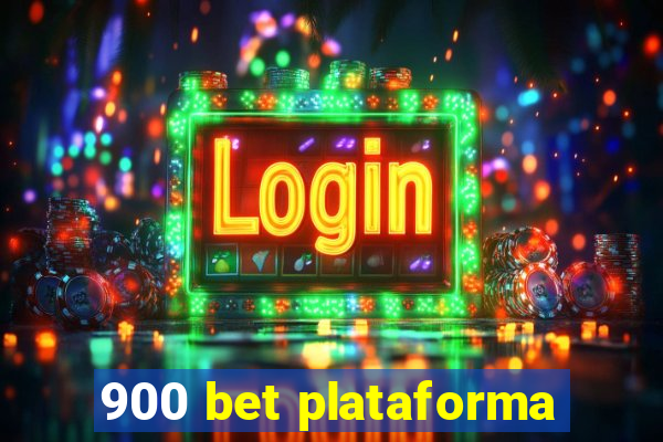 900 bet plataforma